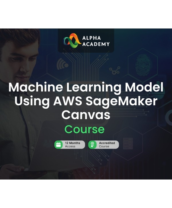 Machine Learning Model Using AWS SageMaker Canvas Alpha Academy Code Key GLOBAL